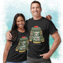 Ugly Sweater Season T - Shirt