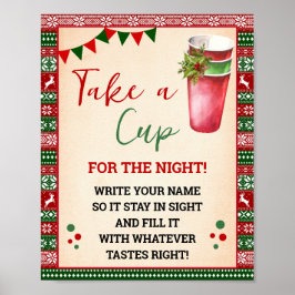 Ugly Sweater Take a Cup for the Night Sign Poster