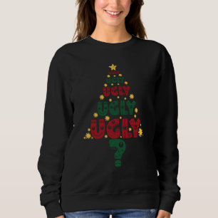 Ugly Sweater, Weihnachtsbaum! Sweatshirt