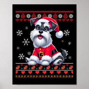 Ugly Sweater X-mas Santa Miniature Schnauzer Dog C Poster