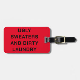 Ugly Sweaters and Dirty Wäsche - Black on Red Gepäckanhänger