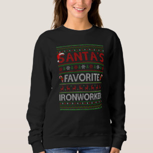 Ugly Xmas Lighting Santa S Favorite Ironworker Chr Sweatshirt