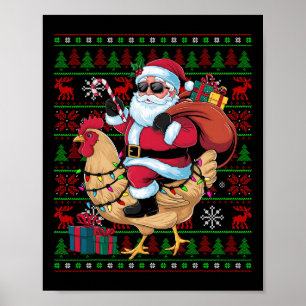 Ugly Xmas Lights Funny Santa Rive Chicken Bird C Poster