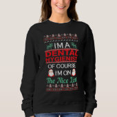 Ugulwein Sweater Zahnhygienist Funny Chri Sweatshirt (Vorderseite)