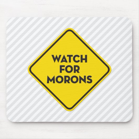 "Uhr für Idioten" Warnzeichen Mousepad (Vorne)