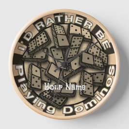 Uhr "Rather Play Dominos"