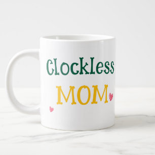 Uhrlose Mama Lustiger Sarkastischer Muttertag Ries Jumbo-Tasse