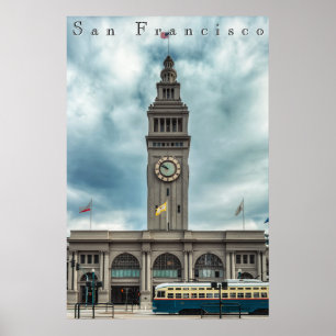 Uhrturm Ferry Building San Francisco Poster
