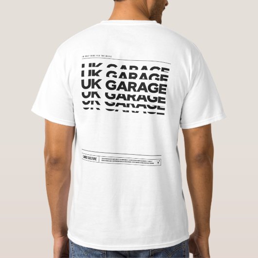 UK Garage Music Dance Culture DJ Raving T - Shirt (Rückseite)