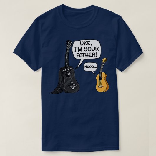 Uke Im Your Father Funny Guitar T-Shirt (Design vorne)