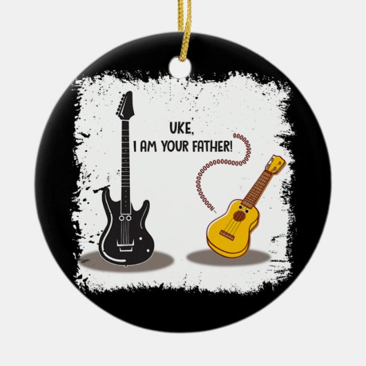 Ukelele Uke Ich bin dein Vater lustige Gitarre Keramik Ornament (Vorne)