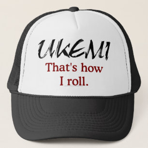 Ukemi - das ist, wie ich Hut rolle Truckerkappe
