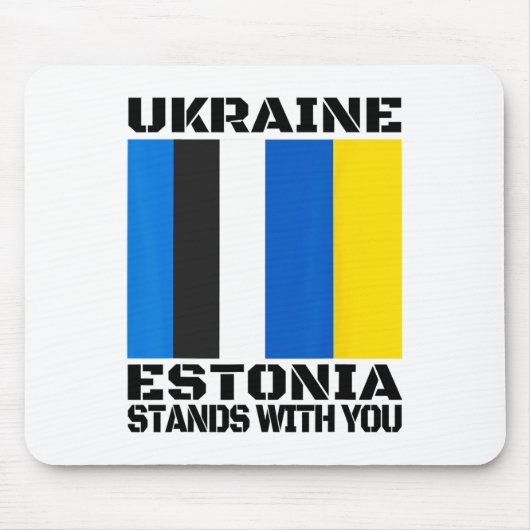 Ukraine Estland steht hinter dir Estnische Unterst Mousepad (Vorne)