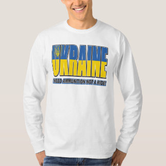 Ukraine-Flagge - Ich brauche Munition nicht reiten T-Shirt