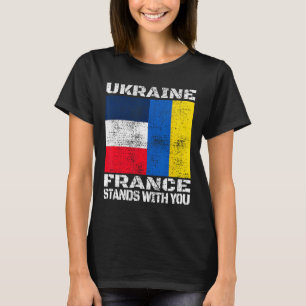 Ukraine Frankreich Steht An Deiner Seite Französis T-Shirt