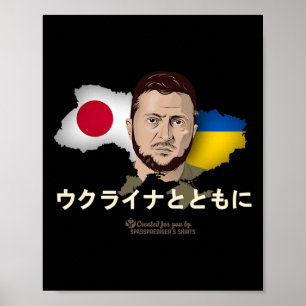 Ukraine Japan Wolodymyr Selenskyj Steh mit der Ukr Poster