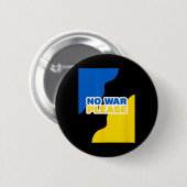 Ukraine Kein Krieg Bitte Frieden Mit Ukrainischer  Button (Vorne & Hinten)