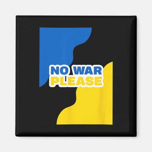 Ukraine Kein Krieg Bitte Frieden Mit Ukrainischer Magnet (Vorne)