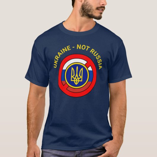 Ukraine - Nicht Russland T - Shirt (Vorderseite)