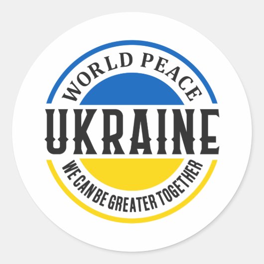 Ukraine Russia War Freedom Peace Greater Together Runder Aufkleber (Vorderseite)