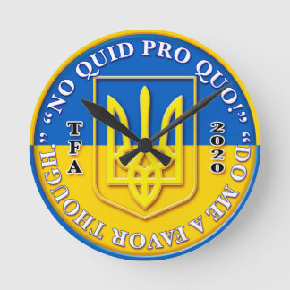 Ukraine Wanduhr "No Quid Pro Quo"