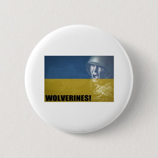Ukraine Wolverines! Button (Vorderseite)