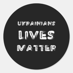 Ukrainian Lives Problem T-Shirt Freies Ukraine Tru Runder Aufkleber