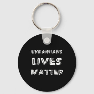 Ukrainianisches Leben Problem T-Shirt Freies Ukrai Schlüsselanhänger
