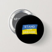 Ukrainische gelb-blaue Flagge mit Slogan Stand Wit Button (Vorne & Hinten)