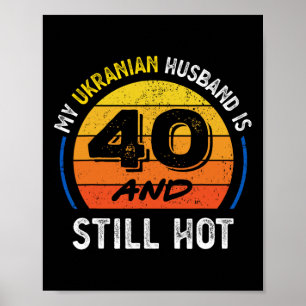 Ukrainischer heißer Ehemann lustiger 40. Geburtsta Poster