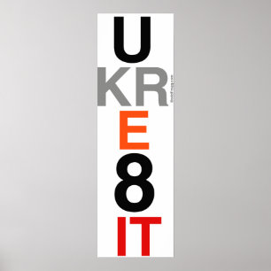 UKRE8IT (Sie schaffen es), Plakat-Kunst Poster