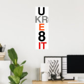 UKRE8IT (You Create It) Poster Art (Heimbüro)