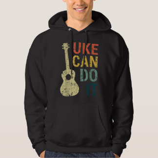 Ukulele Can Do It Music Lover Ohrts for Guitar T S Hoodie