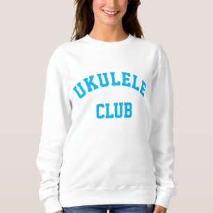 Ukulele Club Sweatshirt