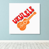 Ukulele Groovy Text Art Leinwanddruck (Insitu (Holzboden))