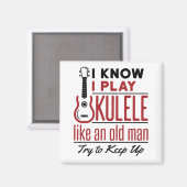 Ukulele Player Old Man Funny Zitat Uke Magnet (Vorderseite/Rückseite)