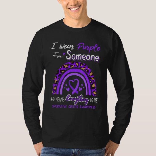 Ulcerative Colitis Awareness I Wear Purple For Som T-Shirt (Vorderseite)