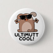 Ulti-mutt Cool Funny Dog Pun Button (Vorderseite)