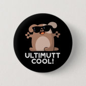 Ulti-mutt Cool Funny Dog Pun Dark BG Button (Vorderseite)