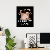 Ulti-mutt Cool Funny Dog Pun Dark BG Poster (Heimbüro)