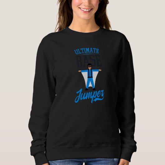 Ultimate Base Jumper Base Jumping Premium Sweatshirt (Vorderseite)