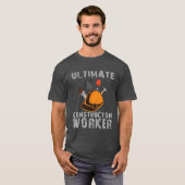 Ultimate Construction Worker T-Shirt (Vorne ganz)