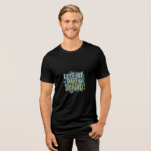 Ultimate Party Vibes T - Shirt