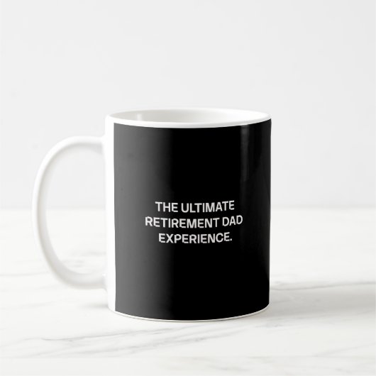 Ultimate Retirement Dad Experience Design Kaffeetasse (Links)