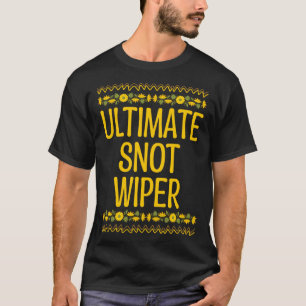 Ultimate Snot Wiper Mama Spaß Mutter Kinder Junge  T-Shirt