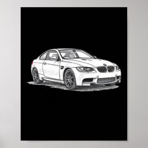 Ultimative Fahrmaschine Euro E92 Poster