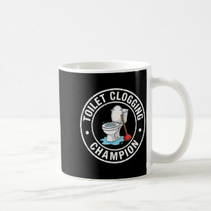 Ultimativer Verstopfungsmeister-Toilette Kaffeetasse
