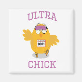 Ultra Chick Magnet (Vorne)