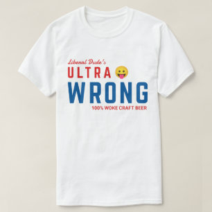 Ultra-falscher BierT - Shirt