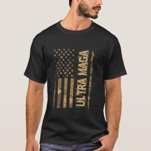 Ultra Maga Distressive Camouflage American Flag T T-Shirt